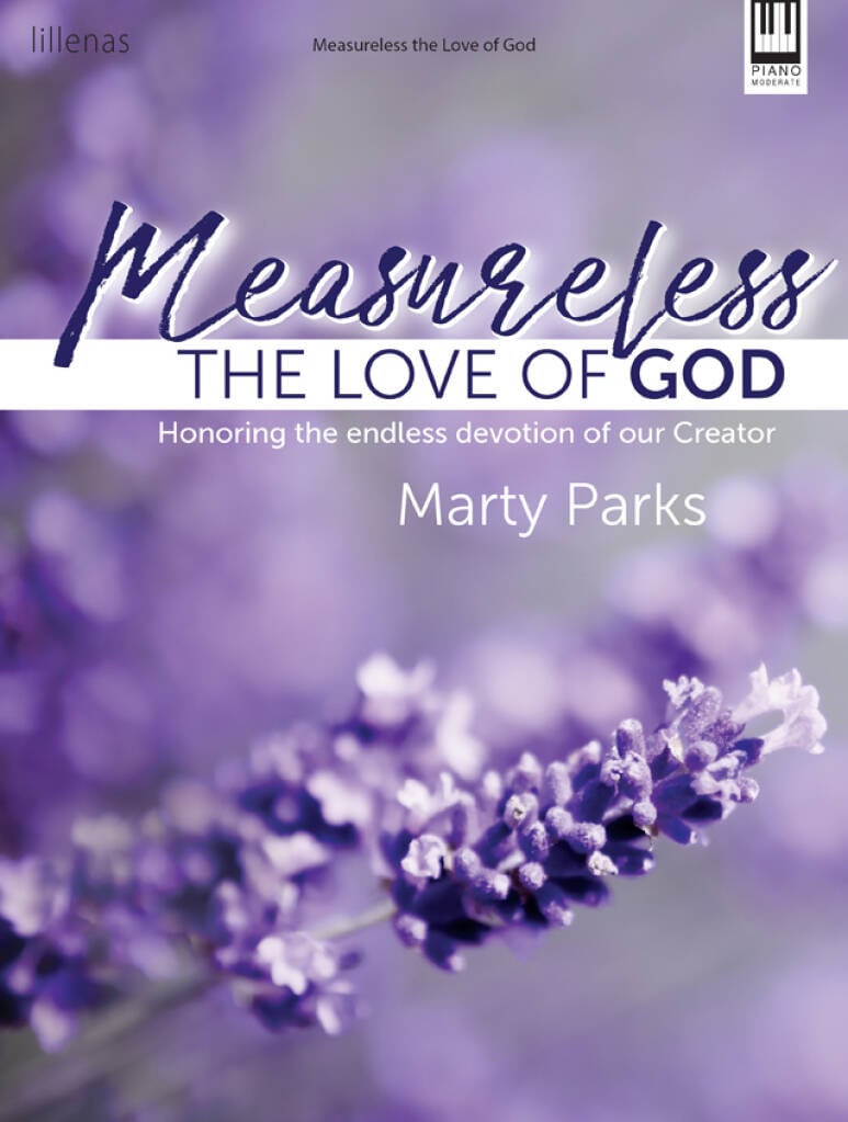 Measureless the Love of God - Piano collection